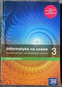 Informatyka na czasie 3 - zakres podstawowy 