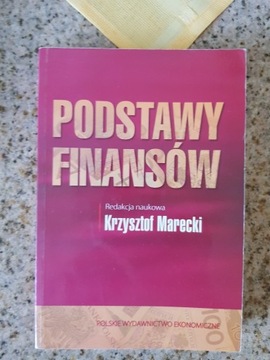 Krzysztof Marecki (redakcja) - Podstawy finansów