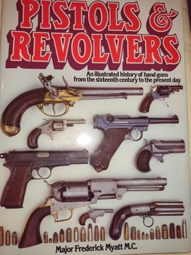 The Illustrated Encyclopedia of Pistols&Revolvers