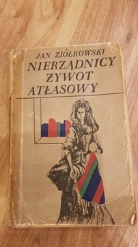 Nierządnicy. Żywot atłasowy, Ziółkowski