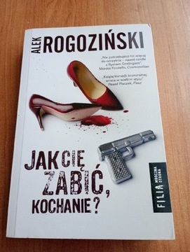 "Jak Cię zabić, kochanie?" 