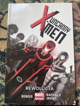 Uncanny X-Men - Rewolucja