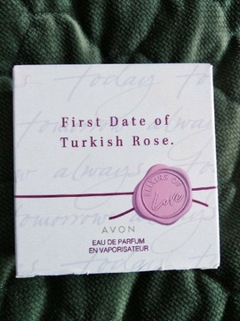 First Date of Turkish Rose 