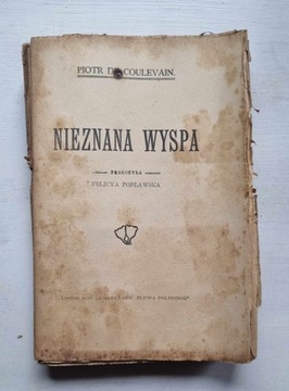 Nieznana wyspa Piotr de Coulevain 1907