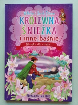 Grimm KRÓLEWNA ŚNIEŻKA I INNE BAŚNIE