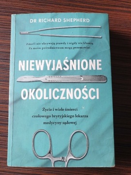 Niewyjaśnione okoliczności dr richard shepherd