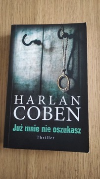 Już mnie nie oszukasz Harlan Coben