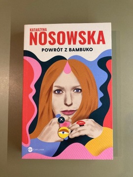 KATARZYNA NOSOWSKA – Powrót z bambuko – JAK NOWA!