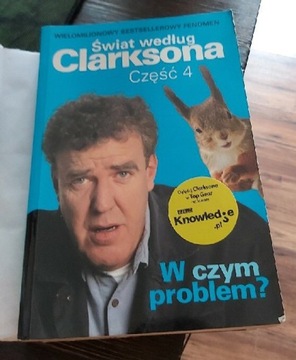 Świat wg. Clarksona cz.4 - W czym problem? 