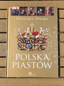 Historia Polski. Polska Piastów