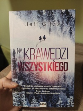 "Na krawędzi wszystkiego" - Jeff Giles