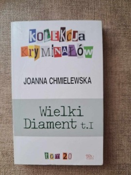 Joanna Chmielewska Wielki Diament Tom 1