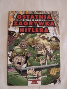 Komiks Ostatnia zagrywka Hitlera Bitwa o Ardeny