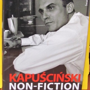 Kapuściński Non Fiction - Artur Domosławski; nowa 