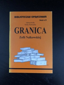 Granica. Zofia Nałkowska. Opracowanie