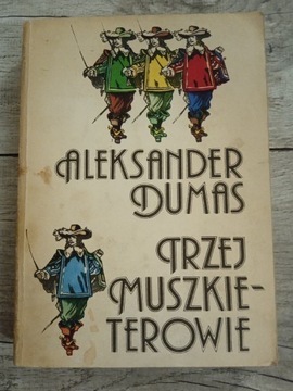 Trzej Muszkieterowie - Dumas