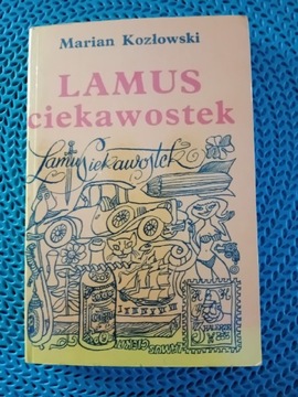 "Lamus ciekawostek" Marian Kozłowski 