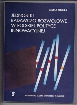 Jednostki badawczo-rozwojowe w polskiej polityce