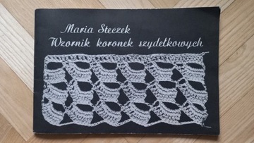 Wzornik koronek szydełkowych Maria Steczek