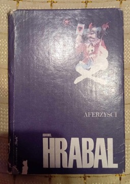 HRABAL - AFERZYŚCI I INNE OPOWIADANIA