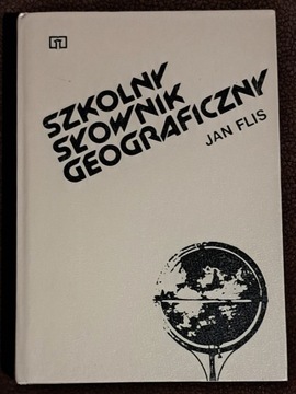 Szkolny słownik geograficzny.