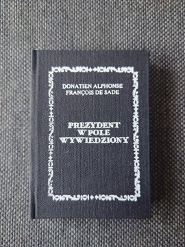 DE SADE PREZYDENT W POLE WYWIEZIONY 1987 MINIATURA