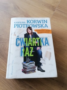Karolina Korwin Piotrowska - Ćwiartka raz