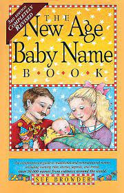 THE NEW AGE BABY NAME BOOK SUE BROWDER