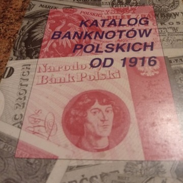 Katalog Banknotow Polskich od 1916 r