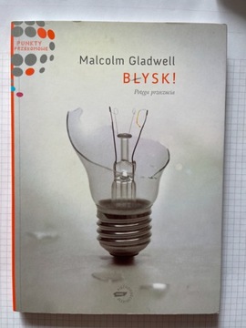 Malcolm Gladwell Błysk