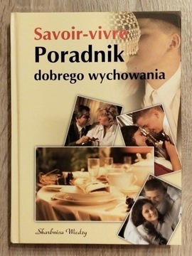 Savoir-vivre. Poradnik dobrego wychowania