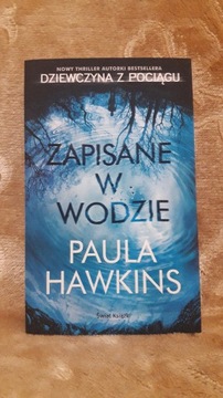 Paula Hawkins "Zapisane w wodzie"