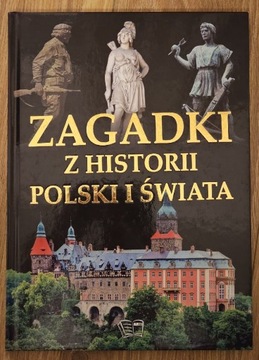 Zagadki z historii Polski i świata