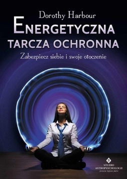 Energetyczna tarcza ochronna Dorothy Harbour