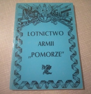 LOTNICTWO ARMII POMORZE 1939  Sławiński 