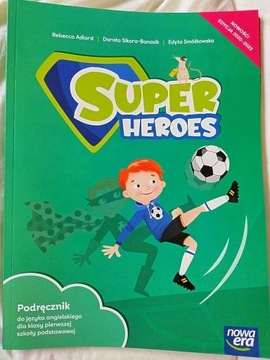 Super Heroes kl.1 - podręcznik JĘZ.ANG.