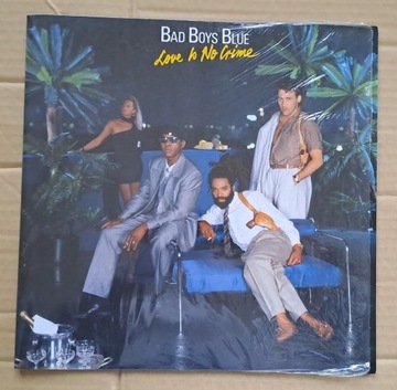 Bad Boys Blue – Love Is No Crime - LP jak nowa