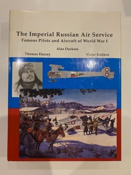 Imperial Russian Air Service (Alan Durkota)