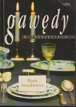 GAWĘDY O PRZYJĘCIACH