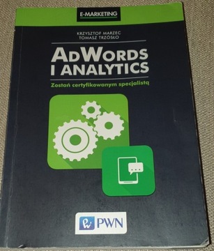 AdWords I analytics PWN e-marketing Marzec Trzósło