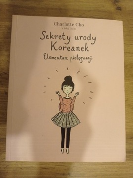 Charlotte Cho - Sekrety urody Koreanek