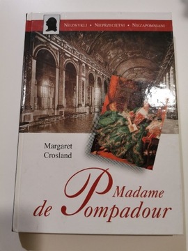 Madame de Pompadour Margaret Crosland