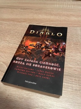 Diablo Gdy Zapada Ciemność Rodzą się Bohaterowie