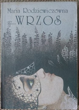 Maria Rodziewiczówna - Wrzos