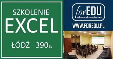 Szkolenie Excel Łódź różne poziomy 2dni 9:00-16:00