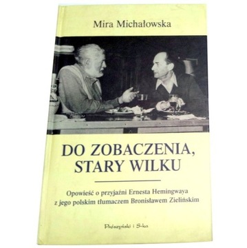 DO ZOBACZENIA STARY WILKU M. Michałowska  (BDB)