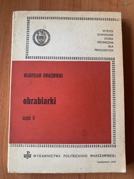 Obrabiarki - W. Gwiazdowski 1973 część II