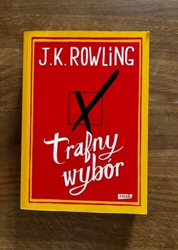 Trafny wybór - J.K. Rowling