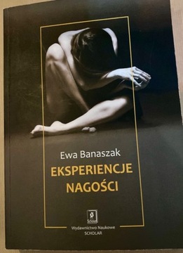 Eksperiencje Nagości Ewa Banaszak