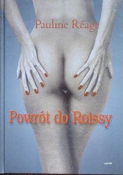 Powrót do Roissy Pauline Reage